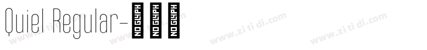 Quiel Regular字体转换